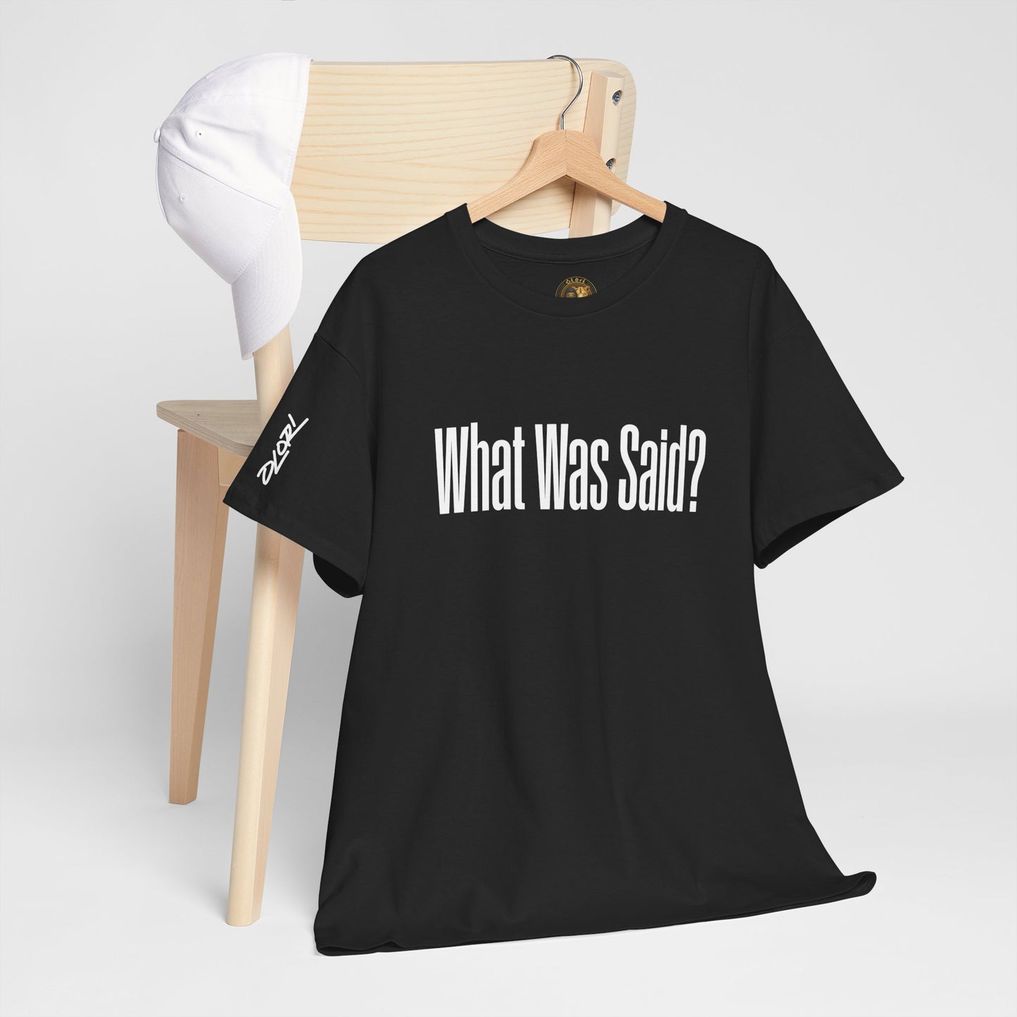 OLORI  Unesex "What Was Said?"  Short Sleeve Comical Question Tee